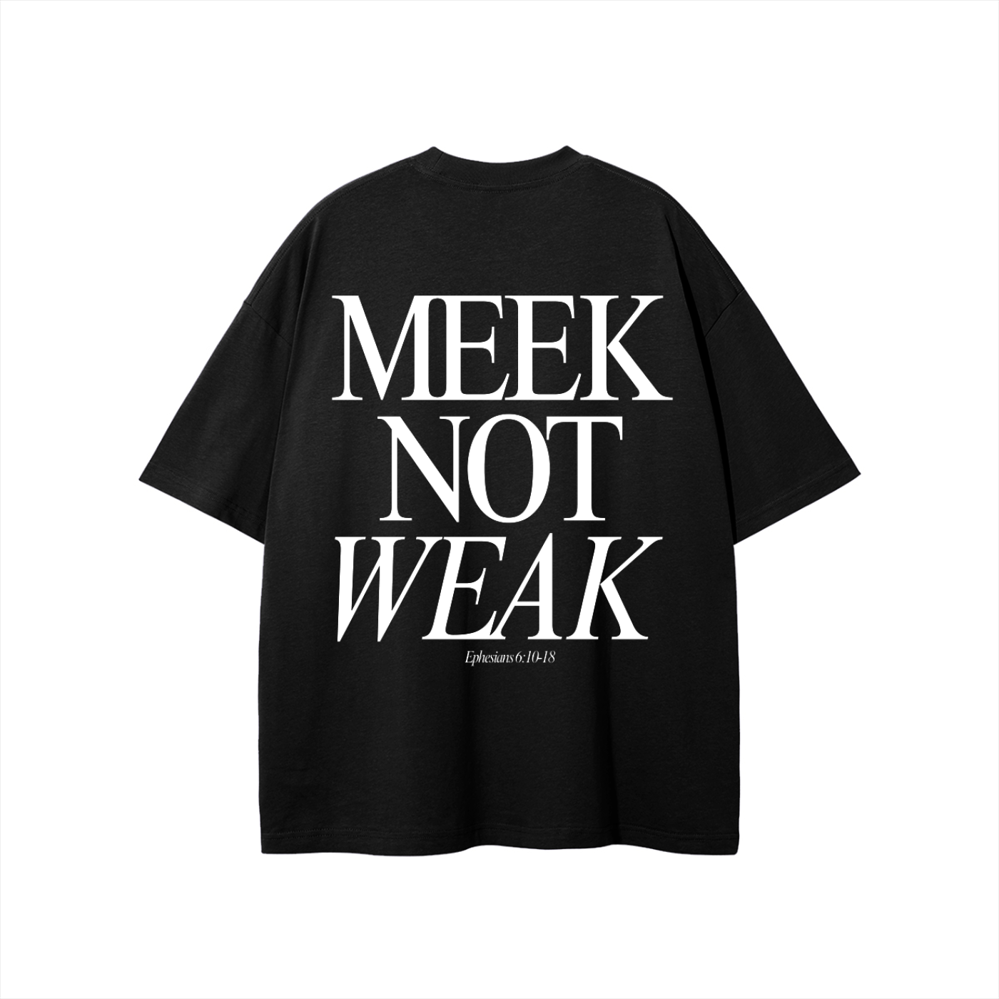 Armor is on, Meek not Weak T-shirt