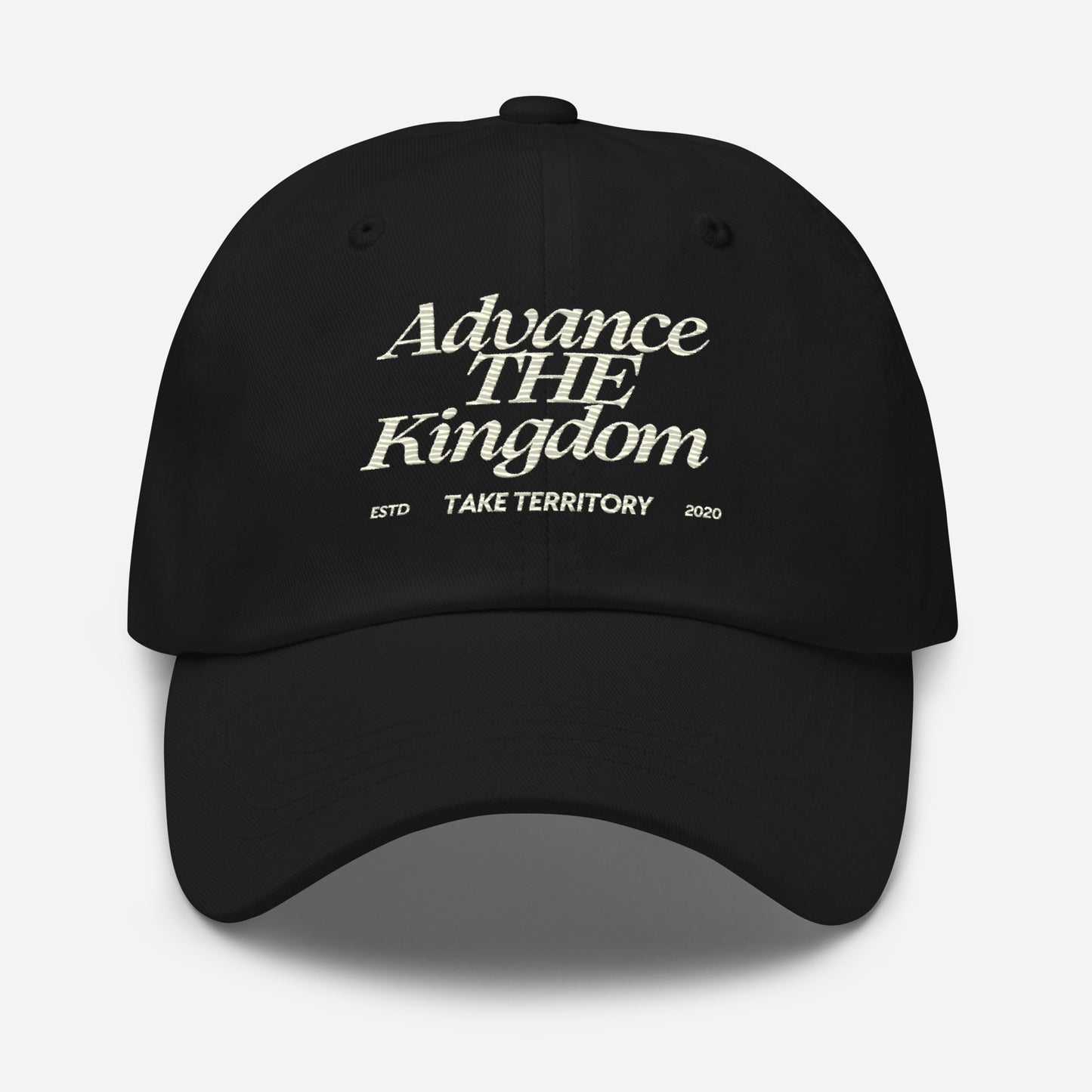 Advance The Kingdom Dad hat