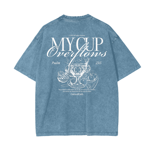 My Cup Overflows Oversize Snow Washed T-Shirt